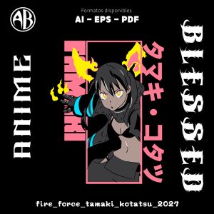 Fire Force - Tamaki Kotatsu-Vector - SKU2027